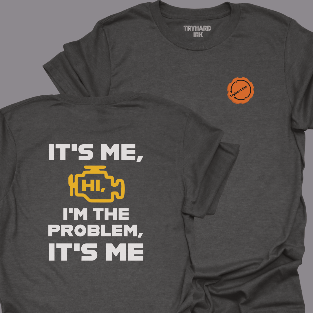 CEL i'm the problem its me (backprint)